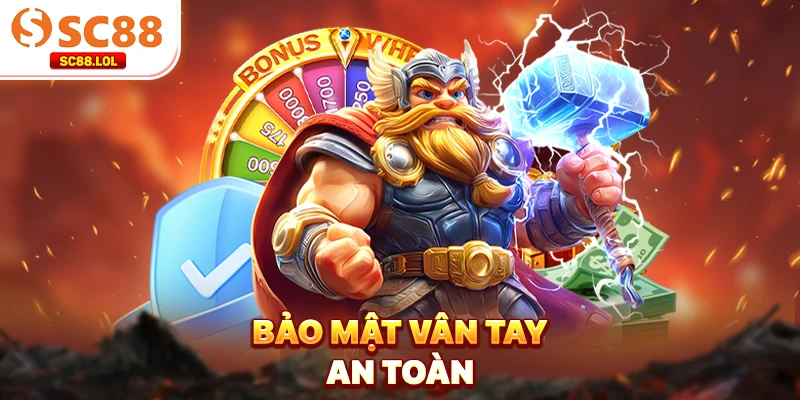 Bảo mật vân tay an toàn